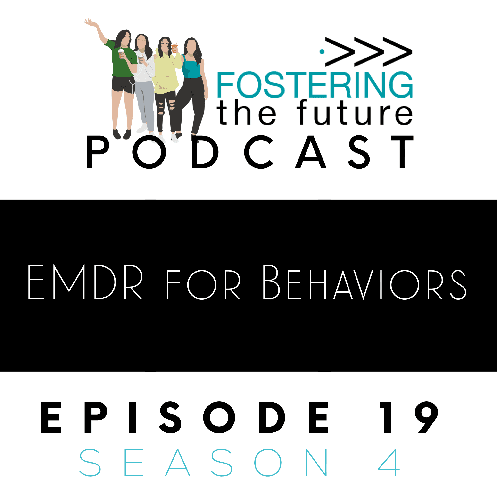 Season 4 Episode 19 : EMDR for Behaviors in Foster Care Season 4 Episode 19 : EMDR for Behaviors in Foster Care